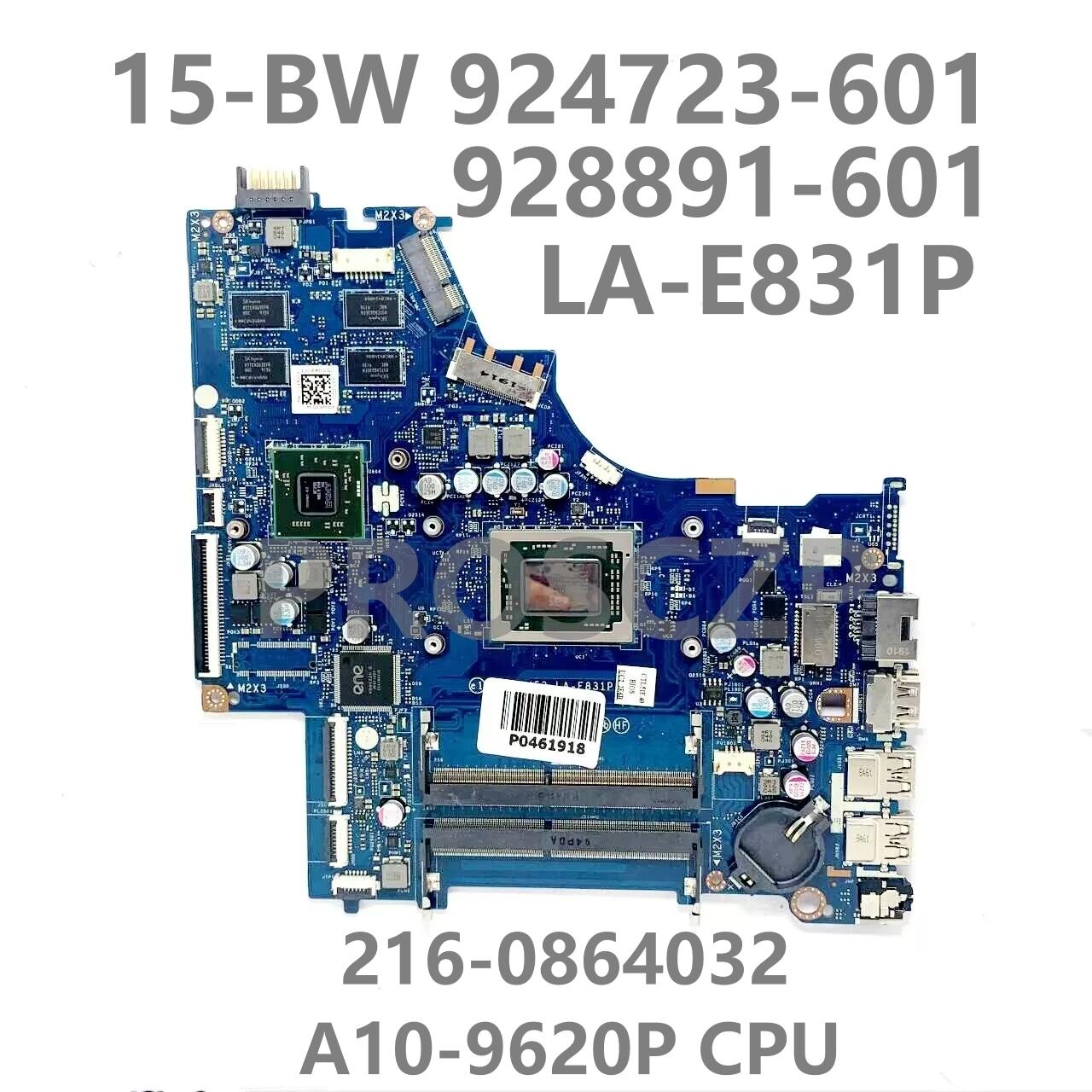 HP 15-BW Ʈ  LA-E831P κ, A10-9620P CPU 216-0864032 100% ׽Ʈ Ϸ, 924723-601 924723-001 928891-601